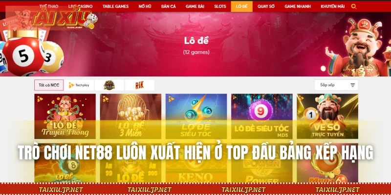 Những trò chơi NET88 luôn xuất hiện ở top đầu bảng xếp hạng