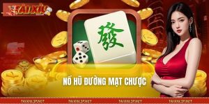 Nổ Hũ Đường Mạt Chược – Thắng Lớn Cực Dễ Với Các Quân Bài